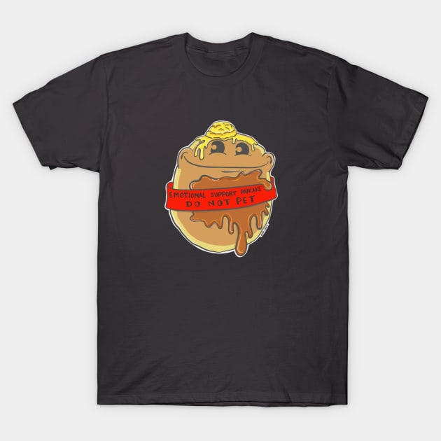 Emotional Support Pancake T-Shirt by wartoothdesigns